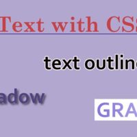 CSS text effects, styling text using CSS