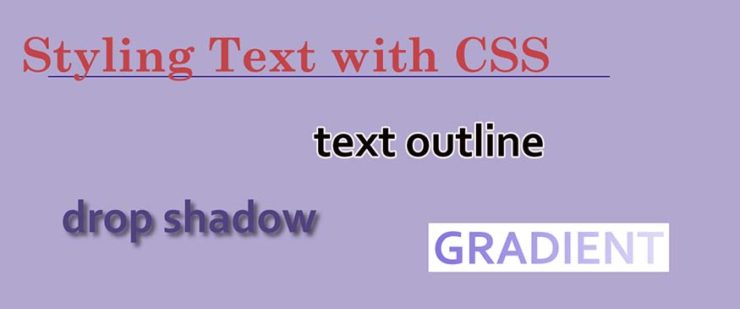 CSS text effects, styling text using CSS